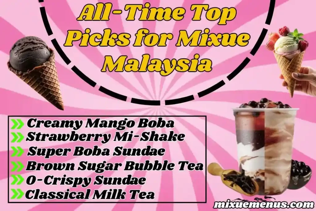 All-Time Top Picks for Mixue Malaysia