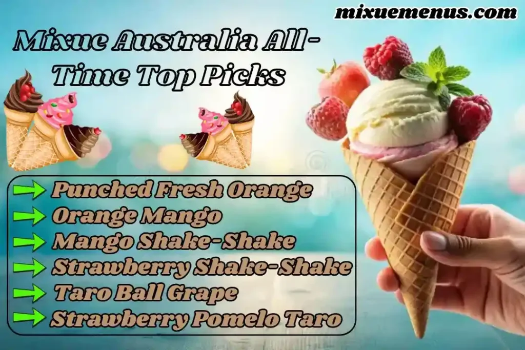 Mixue Australia All-Time Top Picks