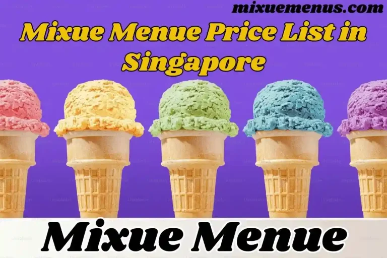 Mixue Menue Price List in Singapore