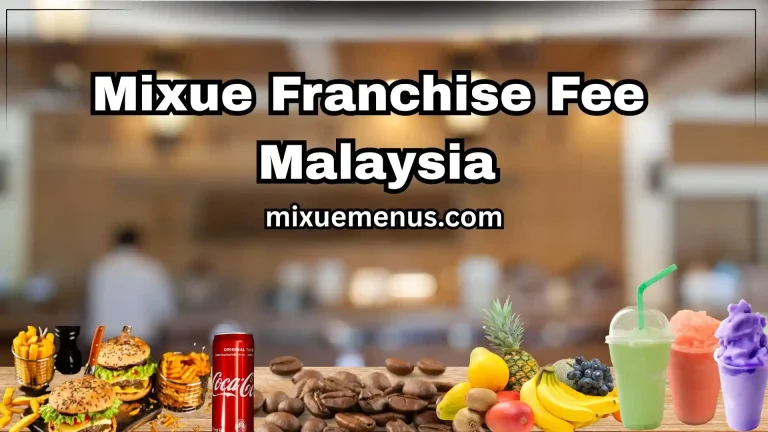 Mixue Franchise Fee Malaysia- 2025